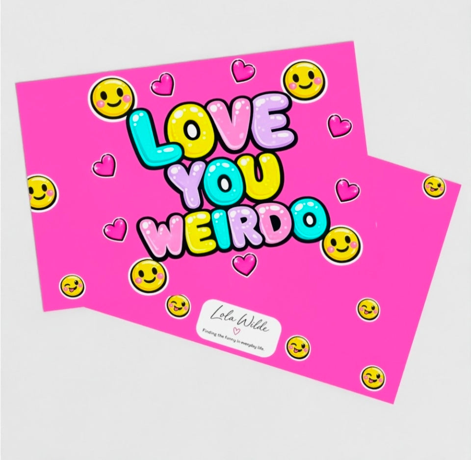 Little Love Note Card | Love You Weirdo | Friendship Card