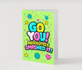 GO YOU. Absolutely smashed it.                                              Go you card collection.                By Lola Wilde Studio.