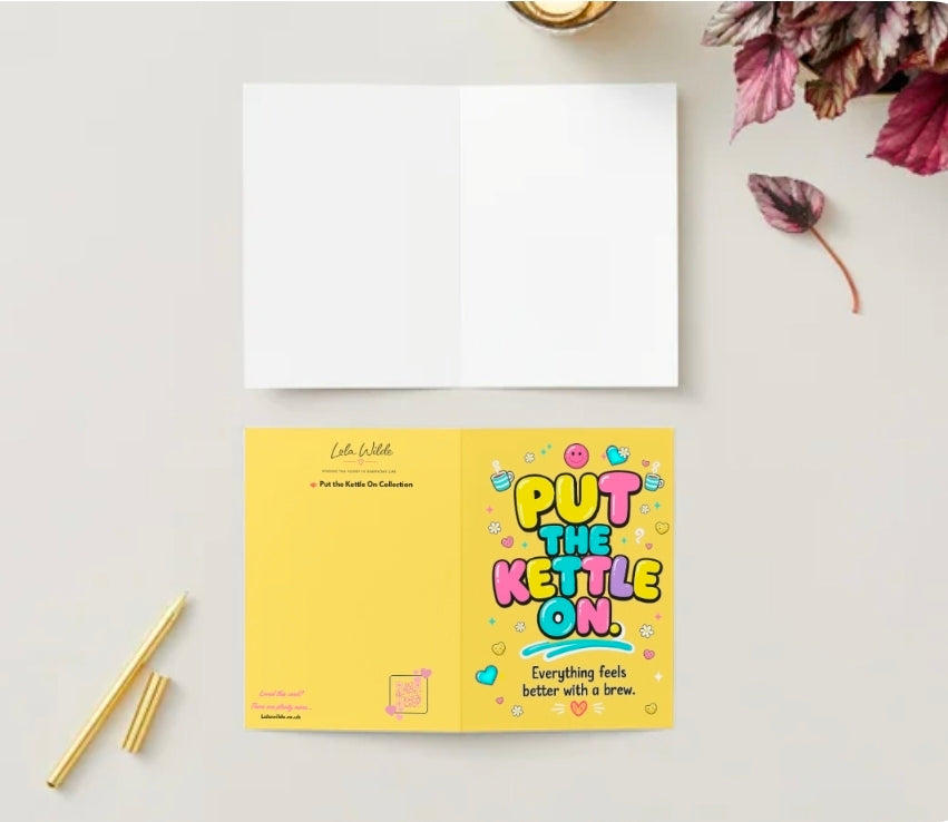PUT THE KETTLE ON | We’ll Write & Post It