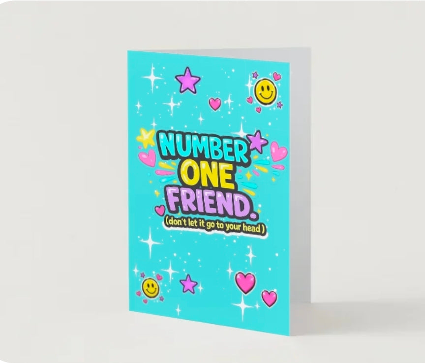 NUMBER ONE FRIEND.   Friendship card.                      By Lola Wilde Studio.