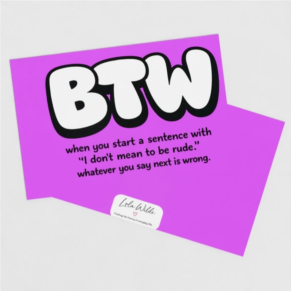 Teenage Truths Note Card | when you start a sentence with 'i don't mesn to be rude' whatever you say next is wrong