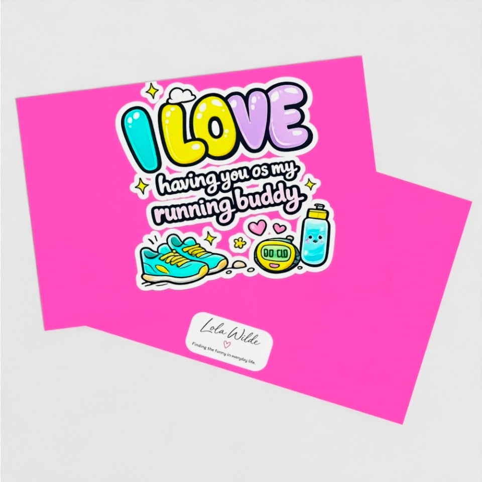 Little Love Note Card | Love having you as my running buddy | Running Friend Card