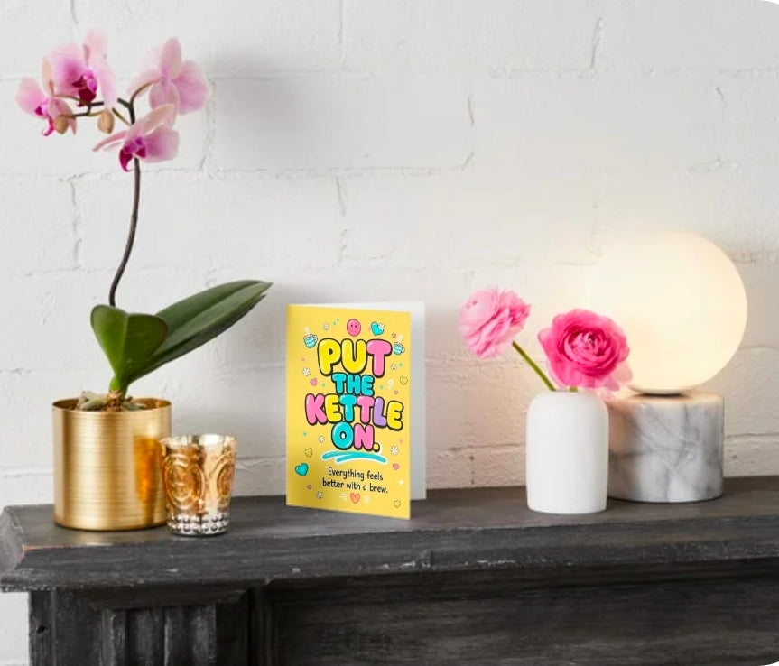 PUT THE KETTLE ON | We’ll Write & Post It