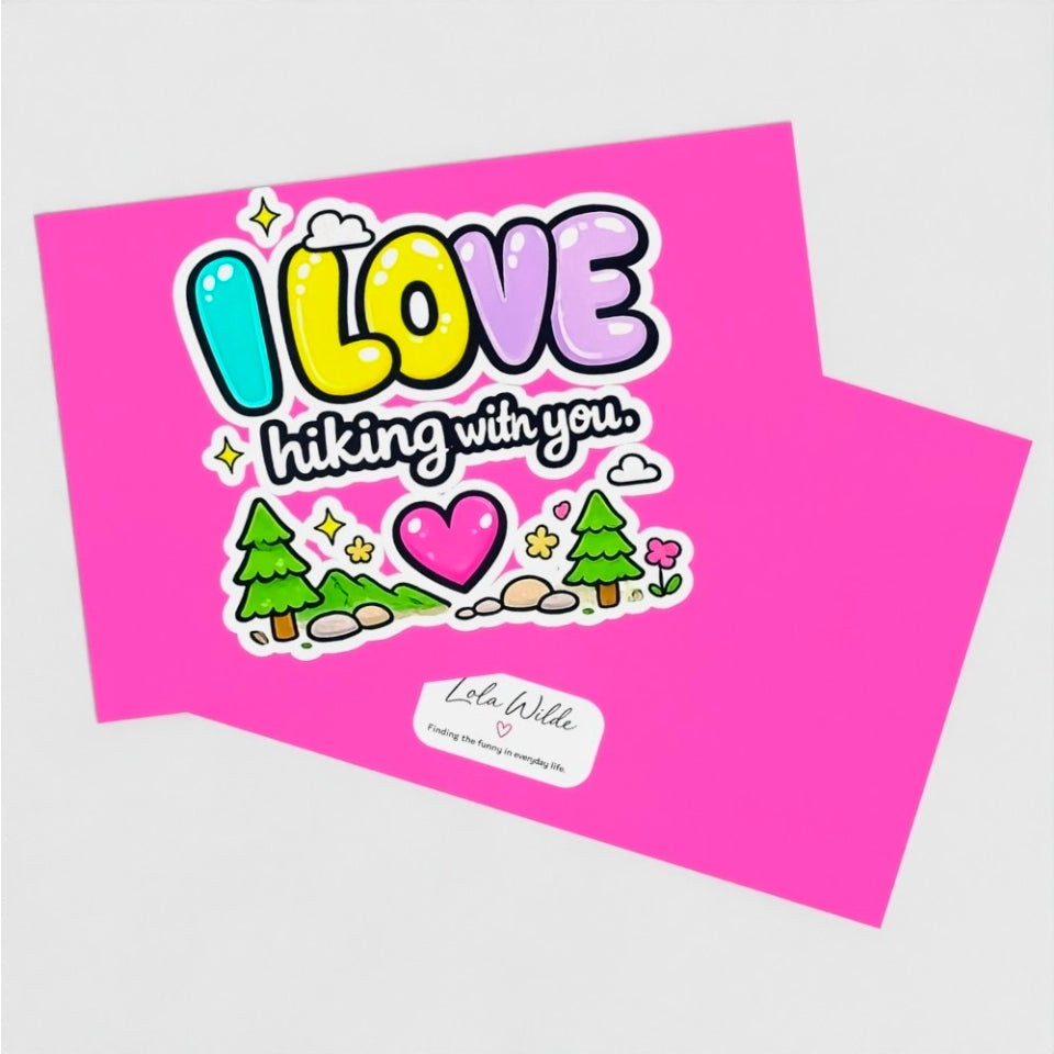 Little Love Note Card | Love Hiking With You | Hiking Friend Card