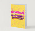 Funny Menopause Card – If Anxiety Paid Rent I Could Retire